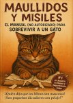 Foto de Maullidos y Misiles/ El Manual (No Autorizado) para Sobrevivir a un Gato
