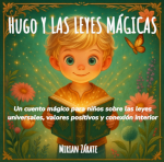 Foto de Un cuento ilustrado que acerca 12 leyes universales a la infancia y abre conversación en casa y en el aula