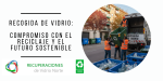 Foto de Recuperaciones de Vidrio Norte: líderes en recogida de vidrio y reciclaje responsable