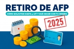 Foto de Cómo aprovechar mejor el retiro AFP 2025 para hacer crecer tu dinero
