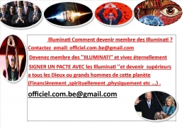 Illuminati Comment devenir membre des Illuminati ? Contactez  email: officiel.com.be@gmail.com  info : officiel.com.be@g