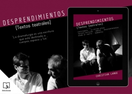 El dramaturgo Christian Lange recopila siete obras de teatro en 