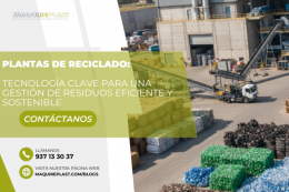 Plantas de reciclado: innovación y eficiencia para una gestión sostenible de residuos
