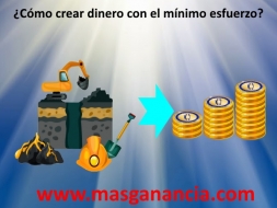¿Cómo crear dinero con el mínimo esfuerzo?