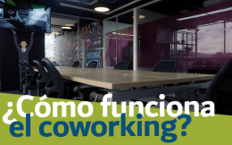 Coworking: ¿Sabes cómo funciona?