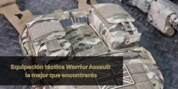 Equipación táctica Warrior Assault la mejor que encontrarás