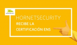 Hornetsecurity recibe la certificación de conformidad del esquema nacional de seguridad