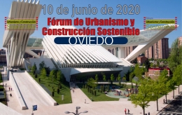 El Fórum de Urbanismo y Construcción Sostenible 2020 en Oviedo se aplaza a junio
