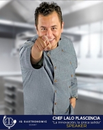 El reconocido Chef Mexicano Lalo Plasencia será uno de los conferencistas del IQ Gastronomic Summit 