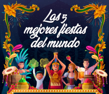 Conoce las 5 mejores fiestas del mundo
