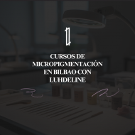 Luhdeline lanza sus cursos de micropigmentación en Bilbao con formación personalizada
