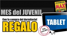 Consigue tu tablet comprando en Max Descuento en el Mes del mueble juvenil