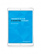 IDEASPROPIAS EDITORIAL PUBLICA UN E-BOOK CON LOS TRUCOS PARA DISEÑAR UNA ESTRATEGIA DE ÉXITO DE MARKETING ONLINE 