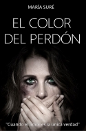 Lanzamiento de la nueva novela de María Suré: El Color del Perdón.