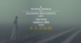 Eugenio Recuenco y Workshop Experience ofrecen un taller único